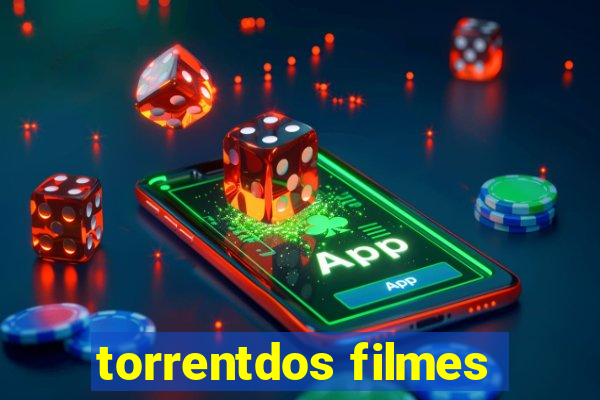 torrentdos filmes